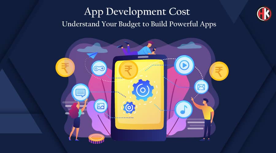A Guide to Understand App Development Cost in 2023