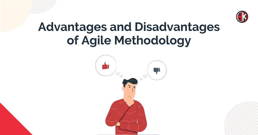 advantages and disadvantages of agile methodology