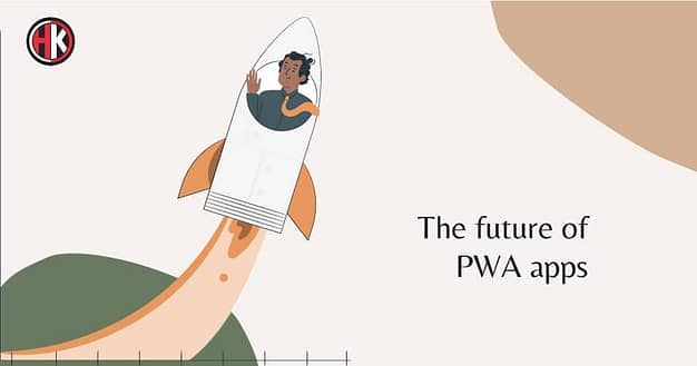 Future of Pwa Apps