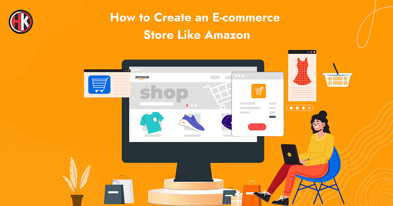 How to Create an eCommerce Store like Amazon ?