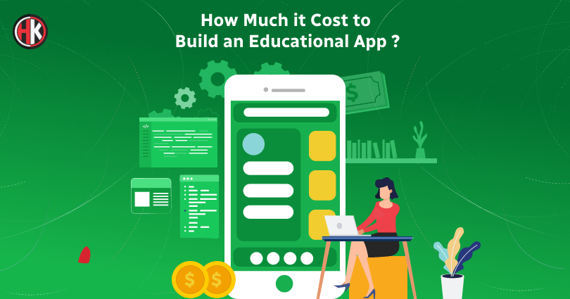 How Much does it Cost to Build an Educational app in 2023