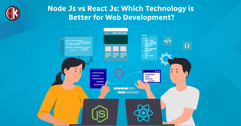 Node.js vs React.js: Which Technology is Better for Web Development?