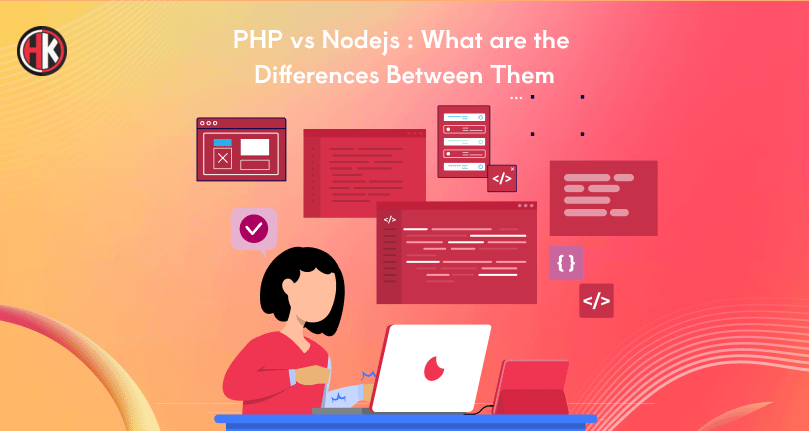 PHP vs Node Js :Which Backend is Better For your Business in 2023